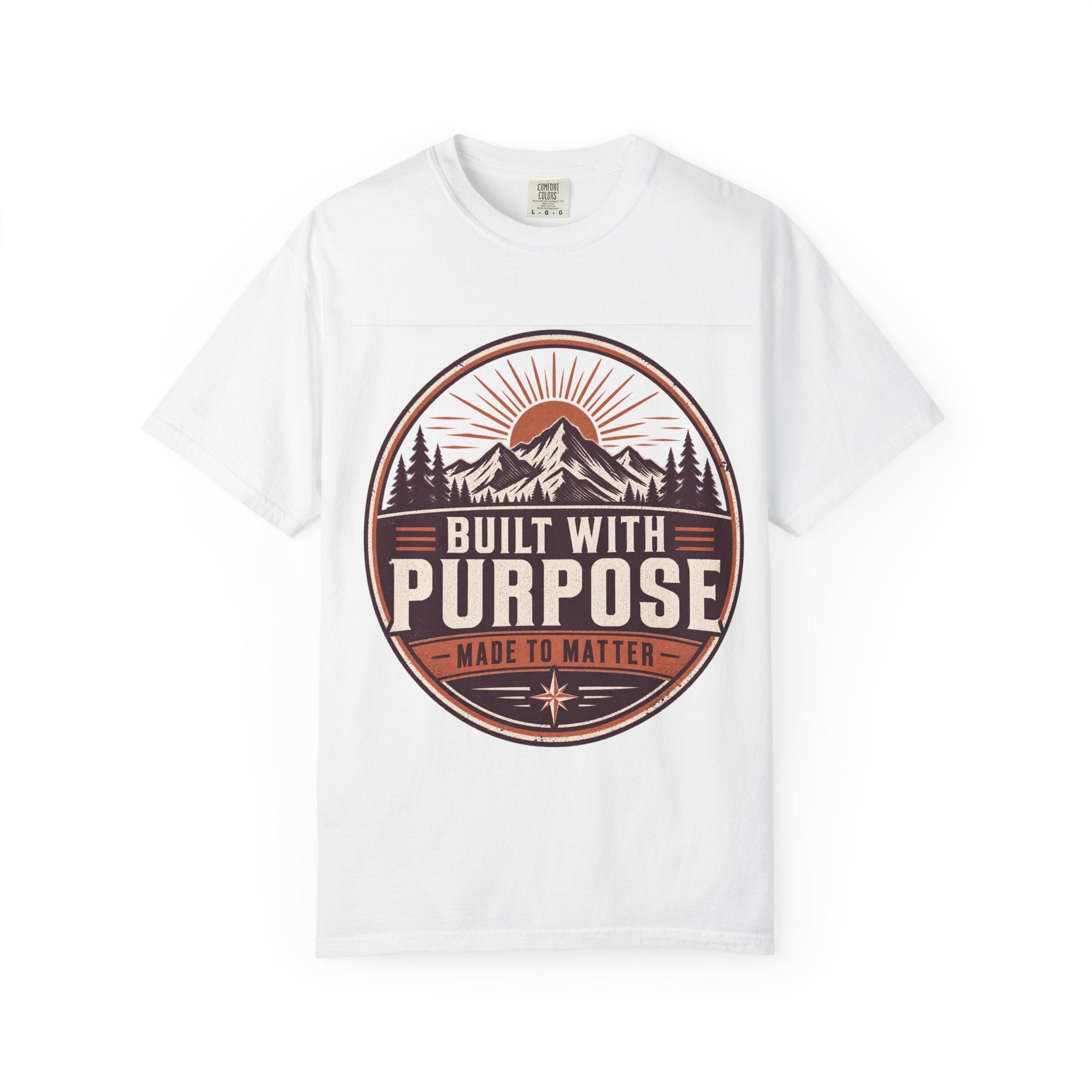 Built With Purpose Mountain T-Shirt — "Made to Matter" Motivational Tee